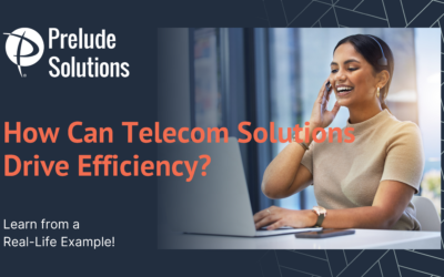 How Can Telecom Solutions Drive Efficiency?