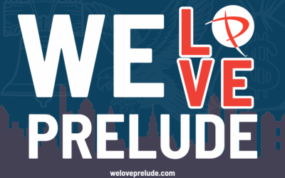 Why Philly Loves Prelude: Where Smart Business Meets Philly Grit